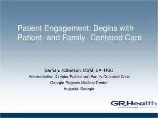 Patient Engagement: Begins with Patient- and Family- Centered Care
