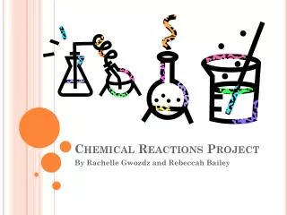 Chemical Reactions Project