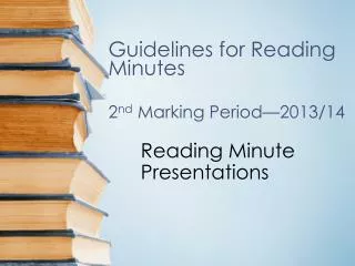 Reading Minute Presentations