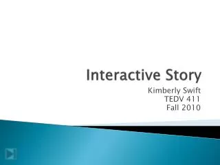 Interactive Story