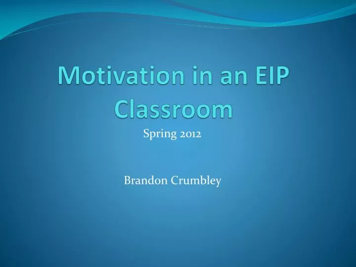 motivation in an eip classroom