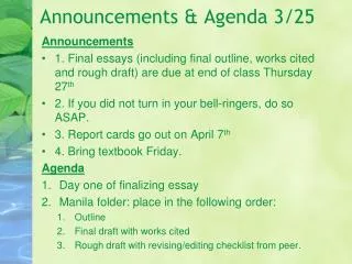 Announcements &amp; Agenda 3/25