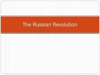 the russian revolution