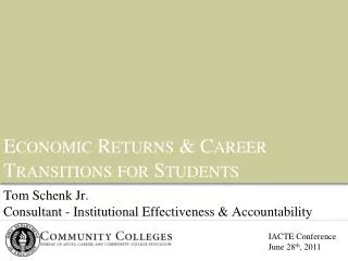 Economic Returns &amp; Career Transitions for Students