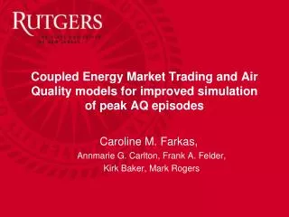 Coupled Energy Market Trading and Air Quality models for improved simulation of peak AQ episodes