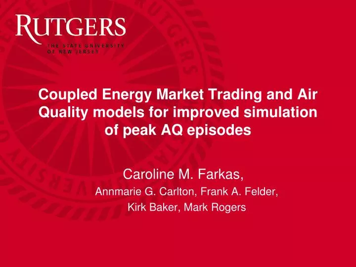 coupled energy market trading and air quality models for improved simulation of peak aq episodes