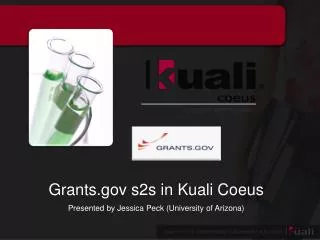 Grants s2s in Kuali Coeus Presented by Jessica Peck (University of Arizona)