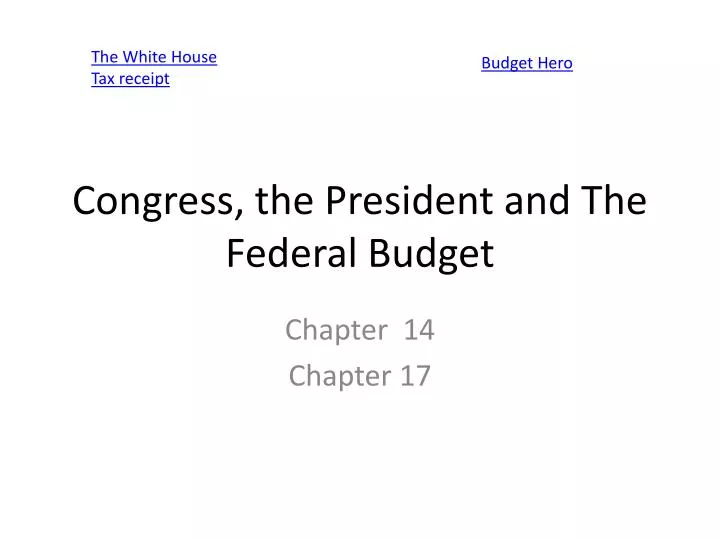 congress the president and the federal budget