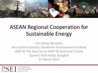 ASEAN Regional Cooperation for Sustainable Energy
