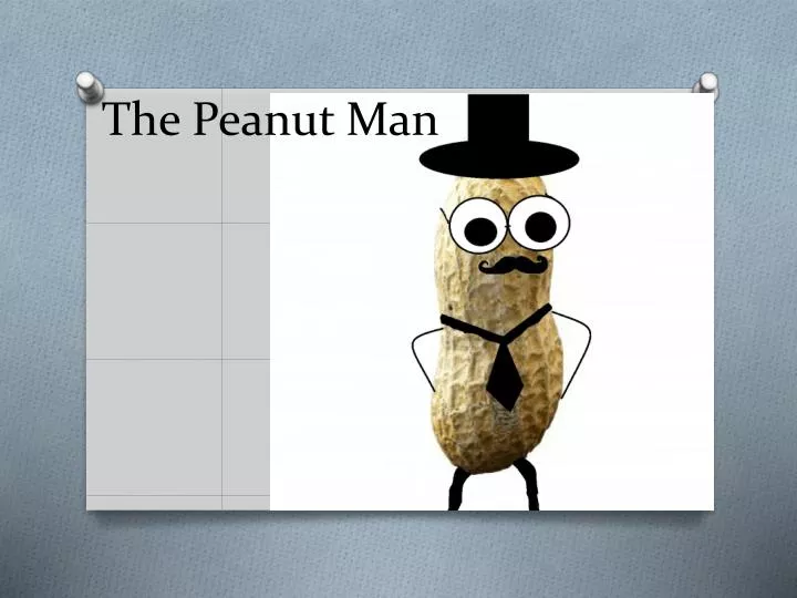 the peanut man