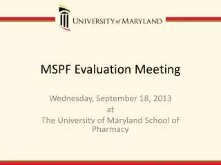 MSPF Evaluation Meeting