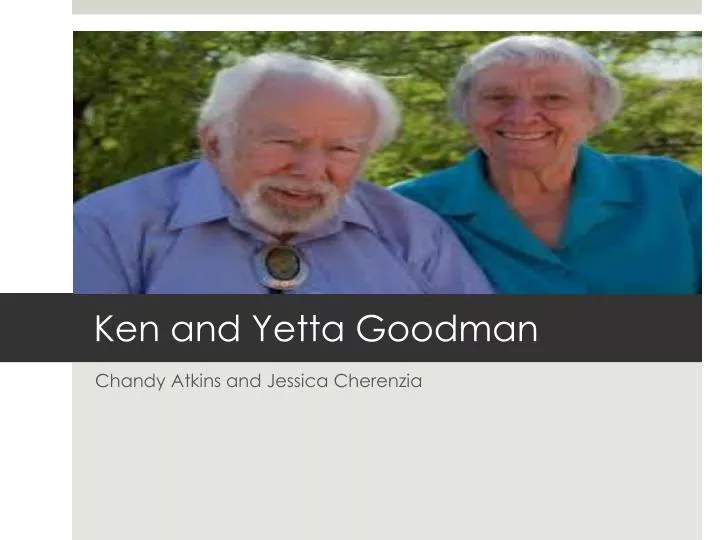 ken and yetta goodman