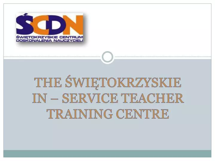 the wi tokrzyskie in service teacher training centre