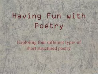Having Fun with Poetry
