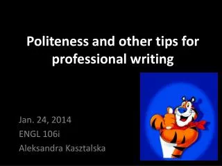 Politeness and other tips for professional writing
