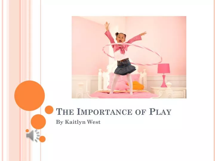 the importance of play