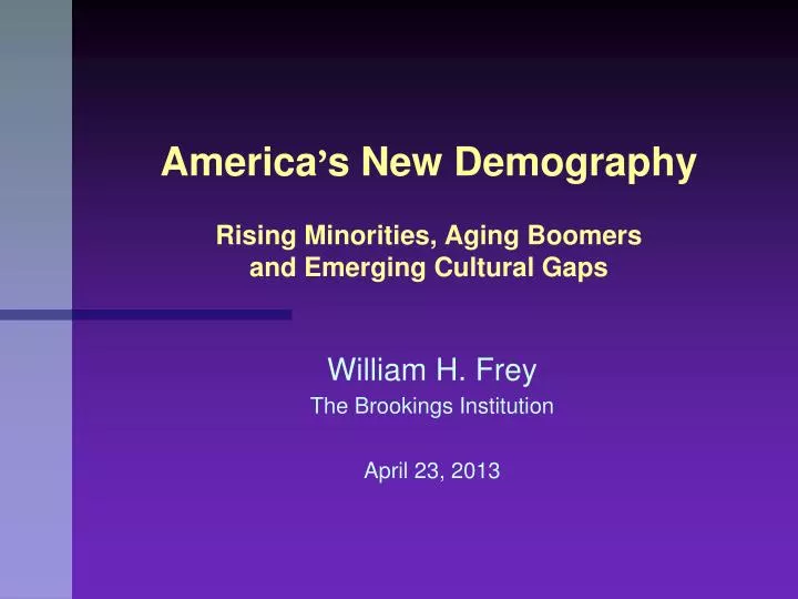 william h frey the brookings institution april 23 2013