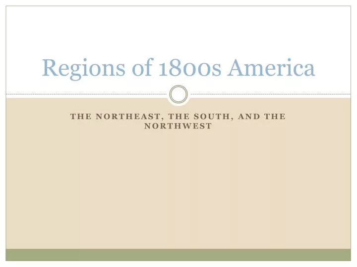 regions of 1800s america