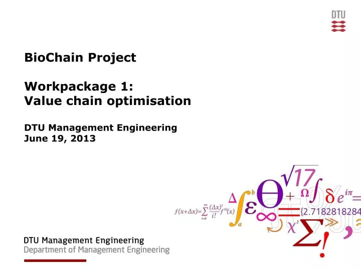 biochain project workpackage 1 value chain optimisation dtu management engineering june 19 2013