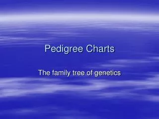 Pedigree Charts