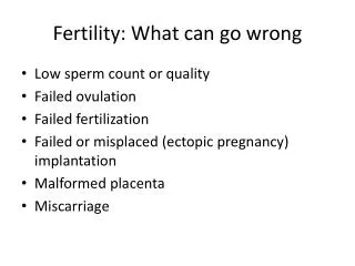 Fertility: What can go wrong