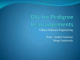 DSL for Pedigree Rearrangements