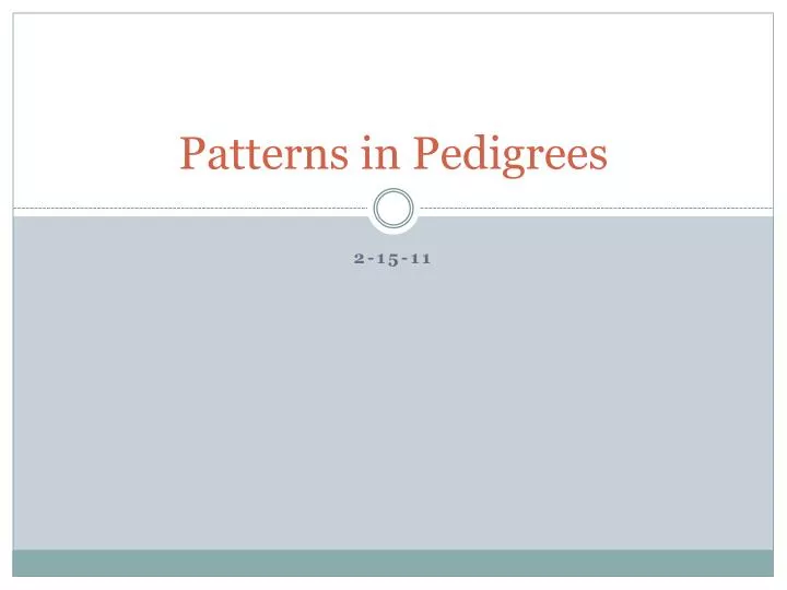 patterns in pedigrees