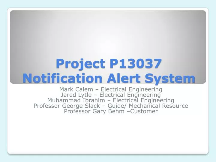 project p13037 notification alert system