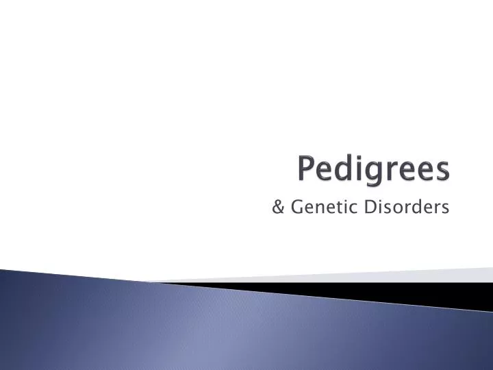 pedigrees