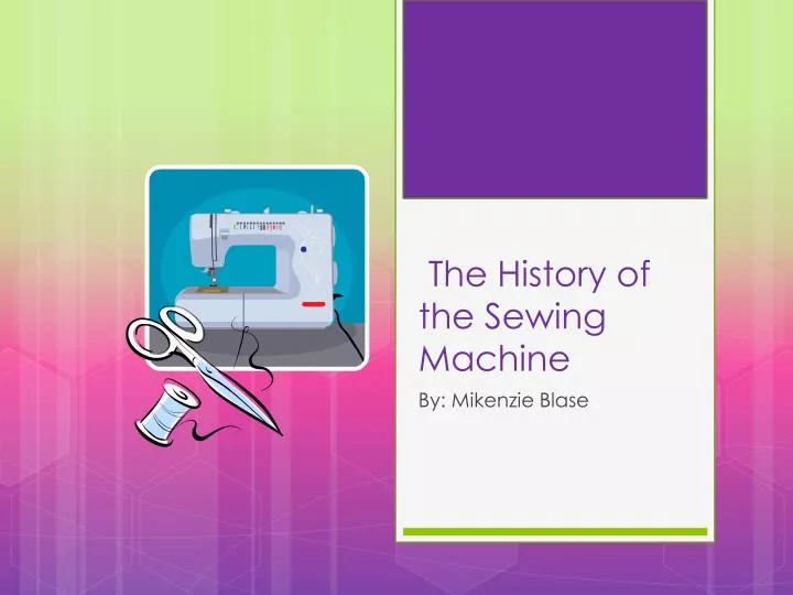 the history of the sewing machine