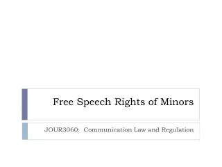 Free Speech Rights of Minors