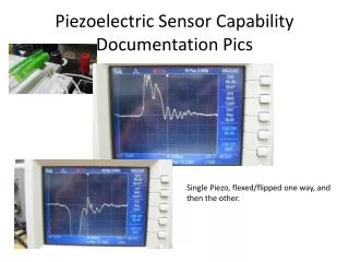 Piezoelectric Sensor Capability Documentation Pics