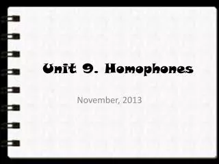 unit 9 homophones