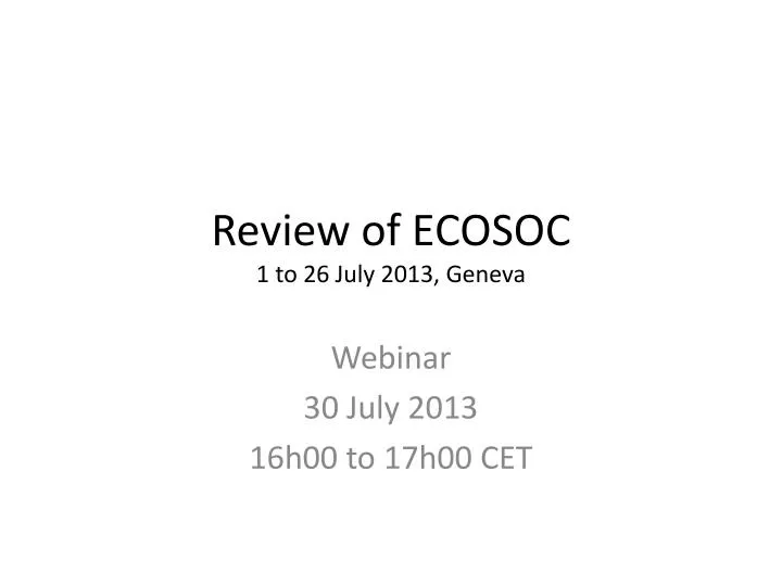 review of ecosoc 1 to 26 july 2013 geneva