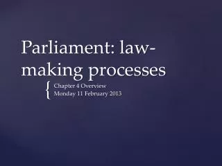 Parliament: law-making processes