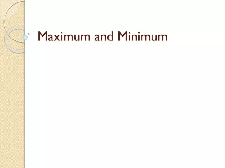 maximum and minimum