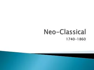 Neo-Classical