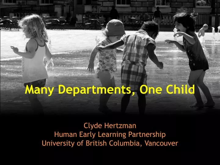 clyde hertzman human early learning partnership university of british columbia vancouver