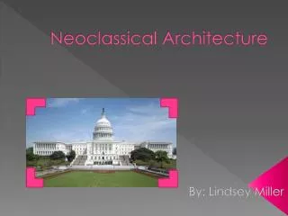 Neoclassical Architecture