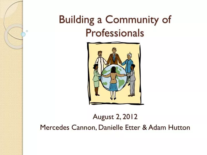 building a community of professionals