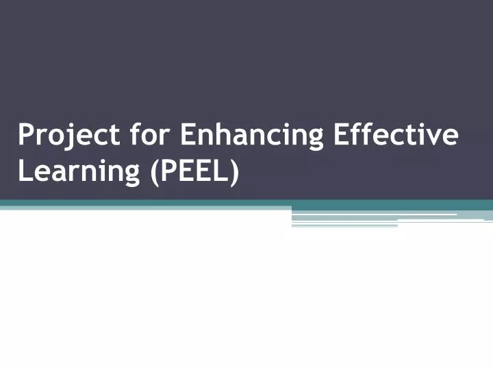 project for enhancing effective learning peel