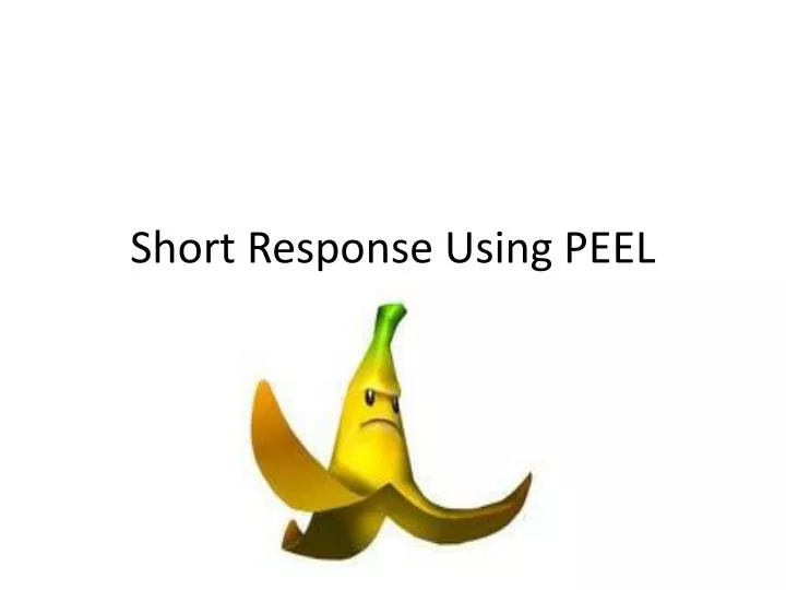 short response using peel