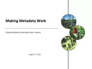 Making Metadata Work