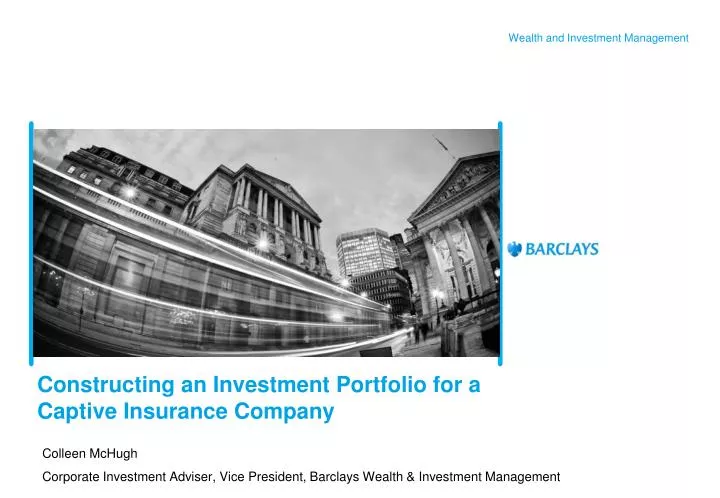 constructing an investment portfolio for a captive insurance company