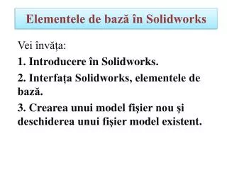 elementele de baz n solidworks