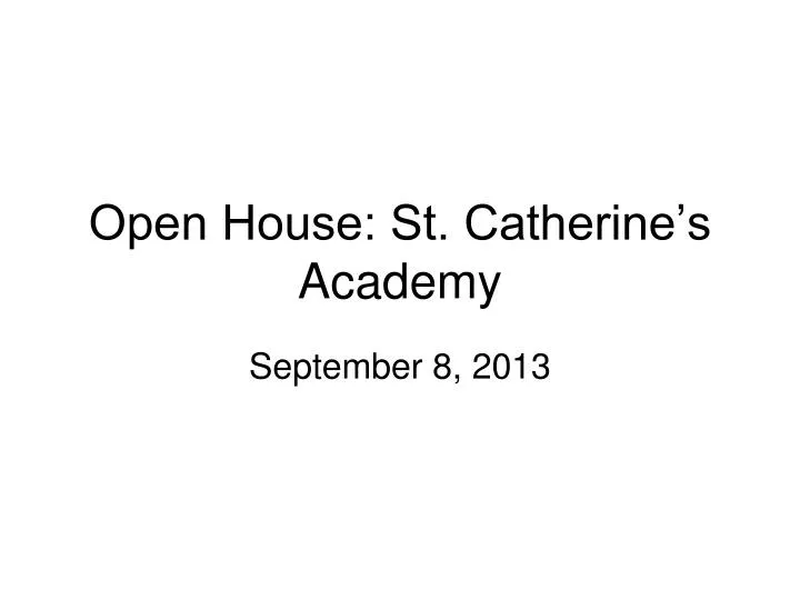 open house st catherine s academy