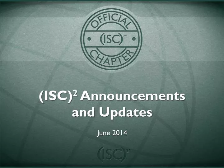 isc 2 announcements and updates