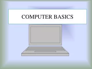 COMPUTER BASICS