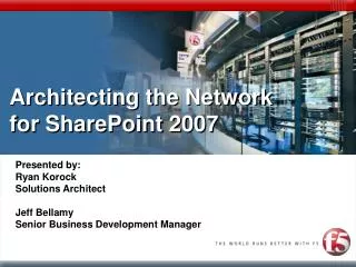 Architecting the Network for SharePoint 2007