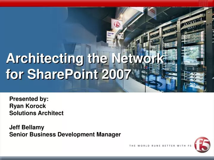 architecting the network for sharepoint 2007